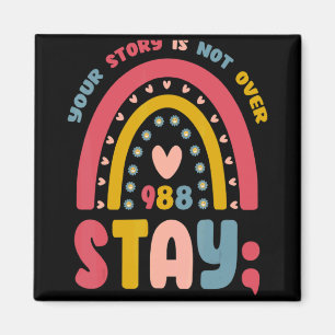 Retro Stay 988 Your Story Is Not Over Suicide Awar Magnet