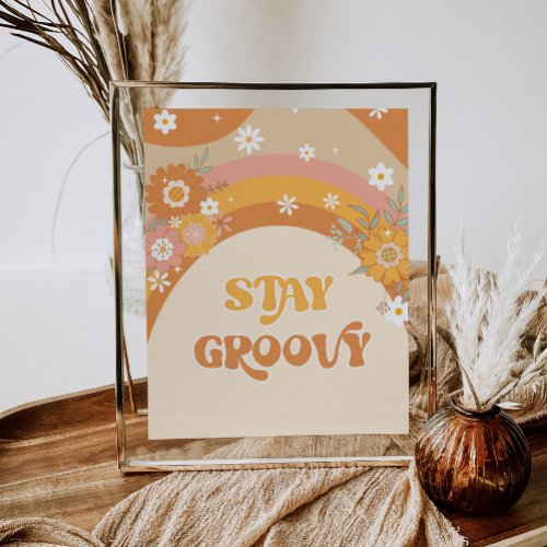 Retro stay groovy floral birthday poster