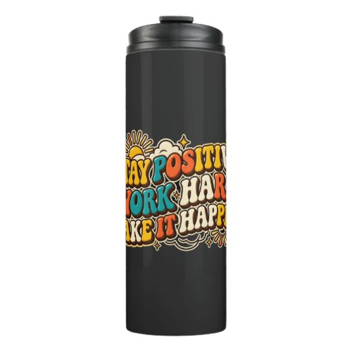 Retro Stay Positive Thermal Tumbler