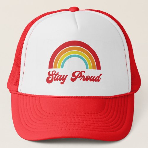 Retro Stay Proud Rainbow Gay Pride Trucker Hat