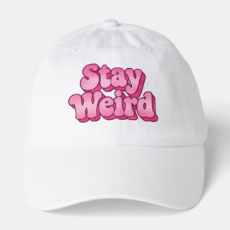 Retro Stay Weird Pink Typography Design Hat