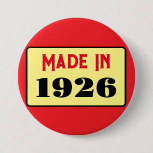Retro style 100th birthday badge 1926 button