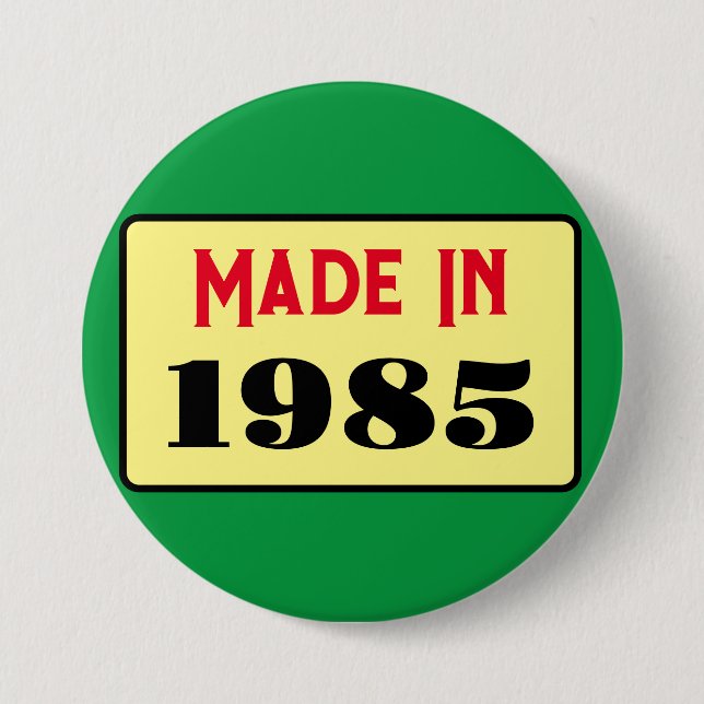 Retro style 40th birthday badge 1985 button (Front)