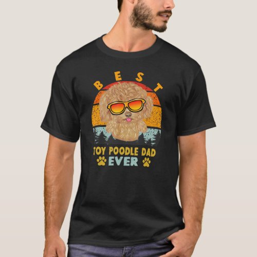 Retro Style Best Toy Poodle Dad Ever For Dad Mom F T_Shirt