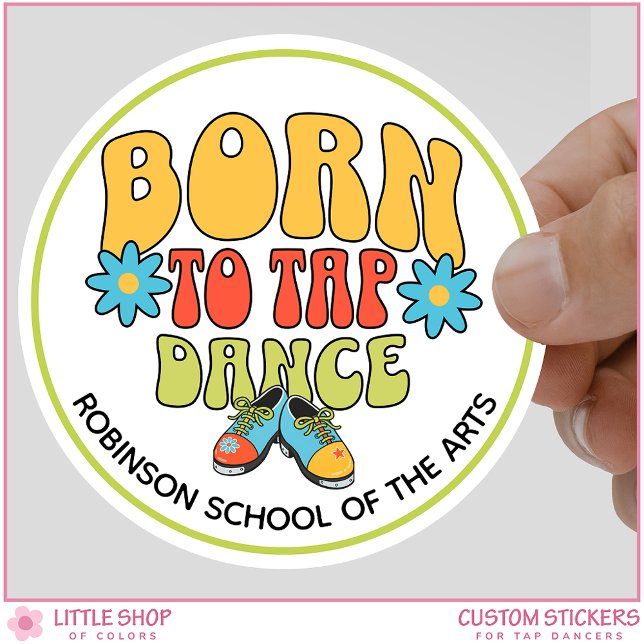 Retro Style Born to Tap Dance Customizable Classic Round Sticker (Creator Uploaded)