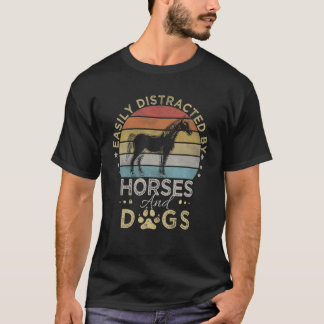 Retro Style Easily Distracted By Horses And Dogs T-Shirt