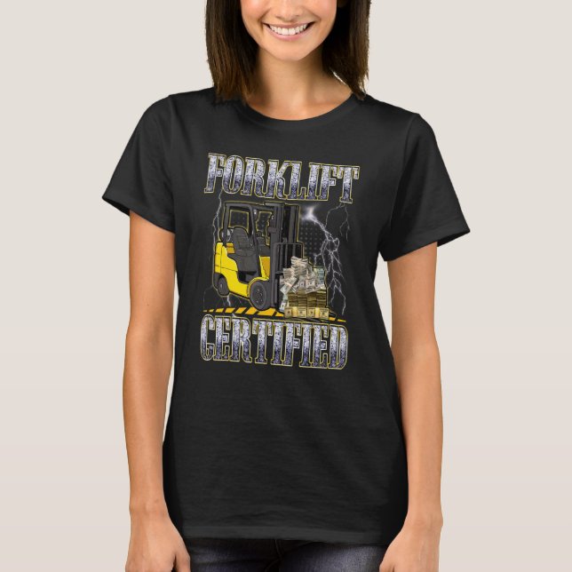 Retro Style  Forklift Operator Forklift Certified  T-Shirt (Front)