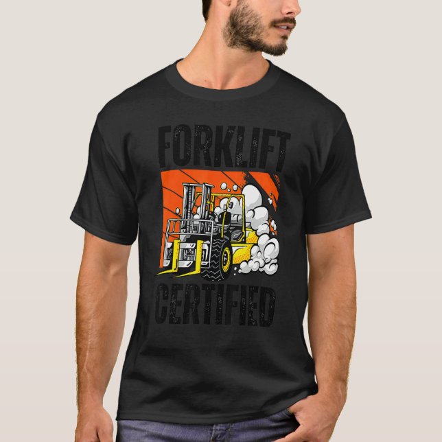Retro Style Funny Forklift Operator Forklift Certi T-Shirt (Front)