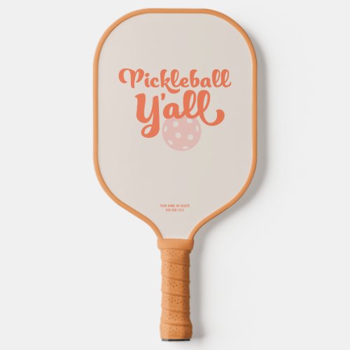 Retro Style Funny Pickleball Yall Personalized Pickleball Paddle