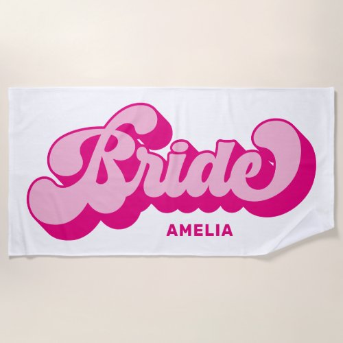 Retro Style Hot Pink Bride Bachelorette Weekend Beach Towel