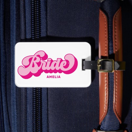 Retro Style Hot Pink Bride Bachelorette Weekend Luggage Tag