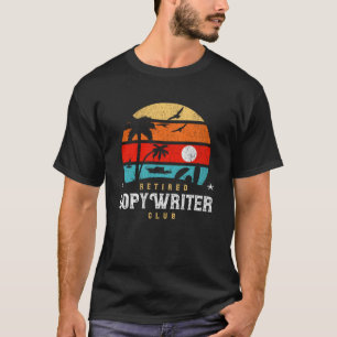 Retro Style  Retirement Gag Idea   Retired writer T-Shirt