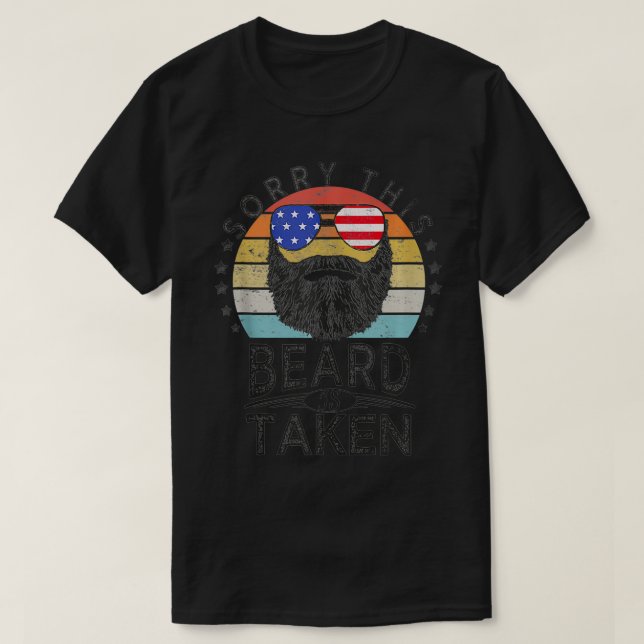 Retro Style Sorry This Beard Is Taken American Fla T-Shirt (Design Front)