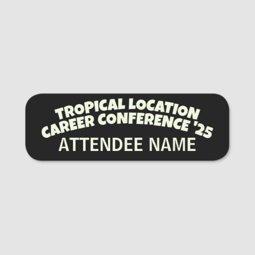 Retro_Style Tropical_Location Career Conference  Name Tag