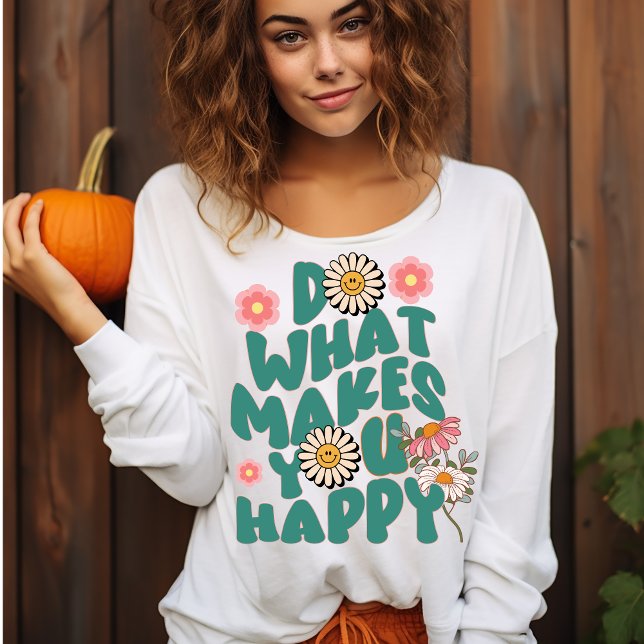 Retro Sunflower Do What Makes You Happy Groovy Sweatshirt (Creator Uploaded)