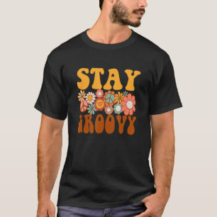 Retro Sunflower Hippie Stay Groovy Positive Mind H T-Shirt