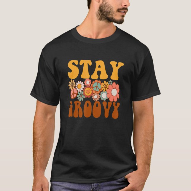 Retro Sunflower Hippie Stay Groovy Positive Mind H T-Shirt (Front)