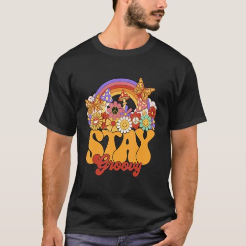 Retro Sunflower Hippie Stay Groovy Positive Mind H T_Shirt