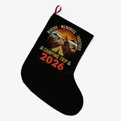 Retro Sunset Family Camping Trip 2026 Matching Large Christmas Stocking
