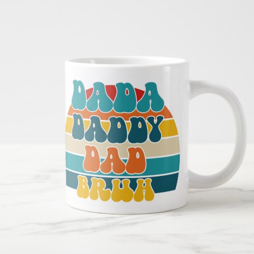 Retro Sunset Funny Dada Daddy Dad Bruh  Giant Coffee Mug