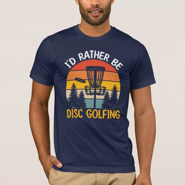 Retro sunset, I'd rather be disk-golfing T-Shirt (Front)