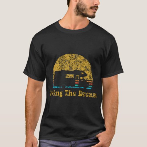 Retro Sunset RV Living The Dream Camping Gift T_Shirt