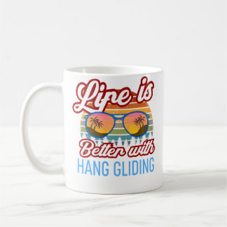 Retro Sunset Slogan  Life Is Better With Hang Glid Coffee Mug