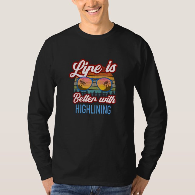 Retro Sunset Slogan   With Highlining T-Shirt (Front)