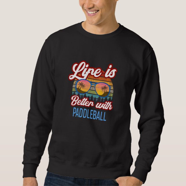 Retro Sunset Slogan   With Paddleball Sweatshirt (Front)