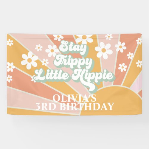 Retro Sunshine Stay Trippy Little Hippie Birthday Banner