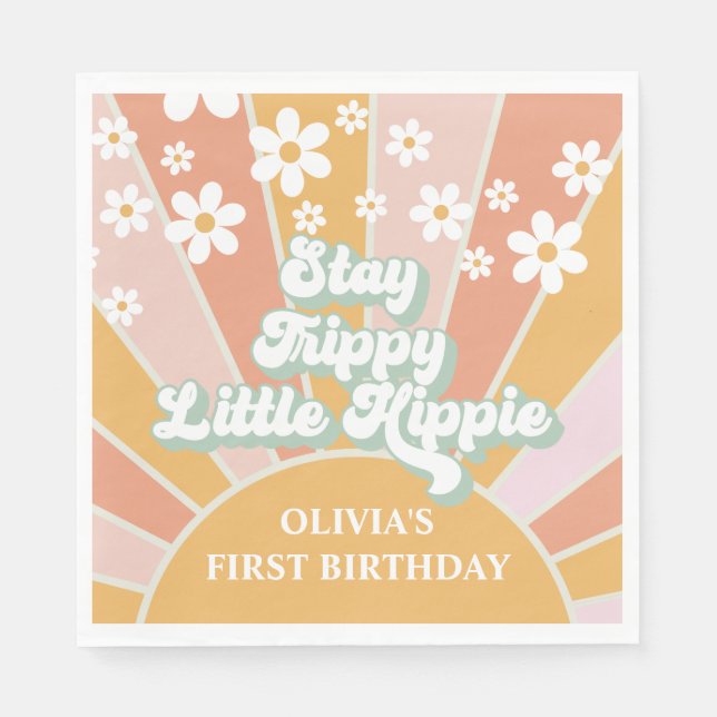 Retro Sunshine Stay Trippy Little Hippie floral Napkins (Front)