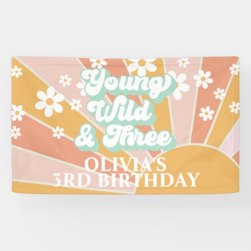 Retro Sunshine Young Wild Three Daisy Birthday Banner