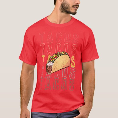 Retro Tacos 80s 90s Taco Lover Vintage Cinco De Ma T_Shirt
