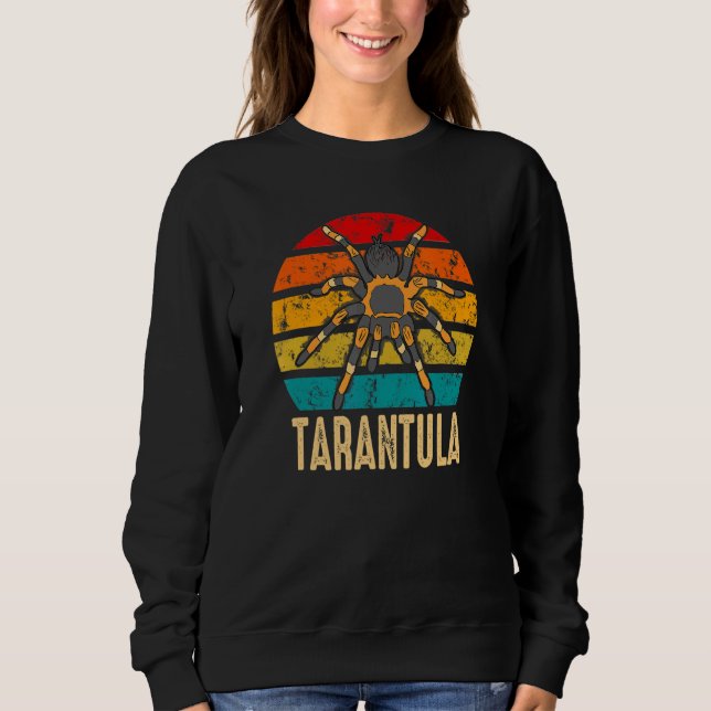 Retro Tarantula Owner Pet Spider 1 Sweatshirt (Front)