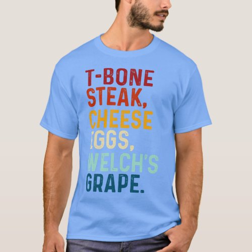Retro TBone Steak Cheese Eggs Welchs Grape T_Shirt