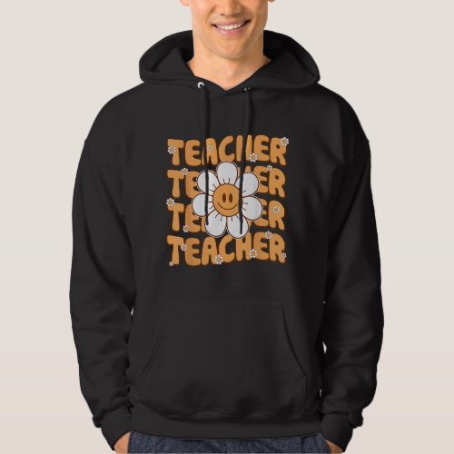 Retro Teacher Flower Smile Face First Day of Schoo Hoodie