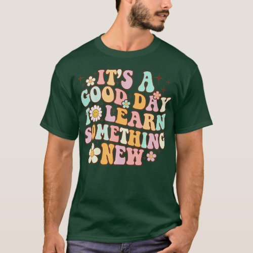 Retro Teacher Its A Good Day To Learn Something Ne T_Shirt