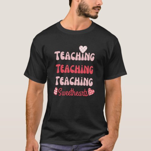Retro Teacher Valentines Day 2023 Teaching Sweethe T_Shirt