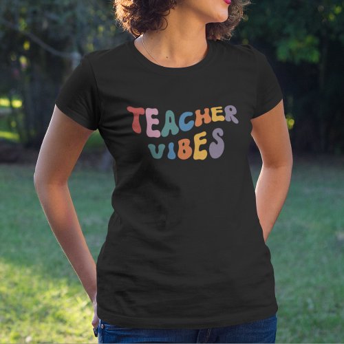 Retro Teacher Vibes T_Shirt