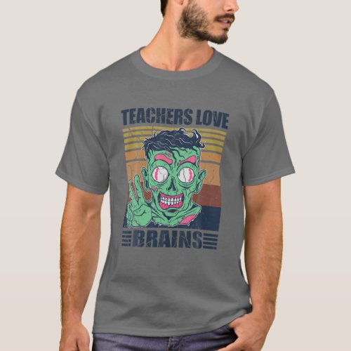 Retro Teachers Love Brains Zombie T_Shirt