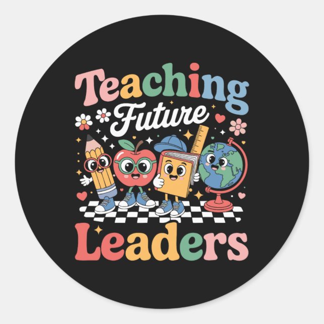 Retro Teaching Future Leaders Fun Back To School T Classic Round Sticker (Front)