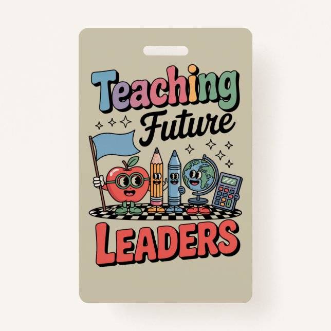 Retro Teaching Future Leaders Groovy Teacher Badge (Front)