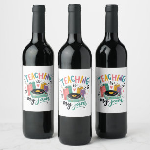 Retro Teaching Is My Jam Vinyl Record Teacher Wine Label