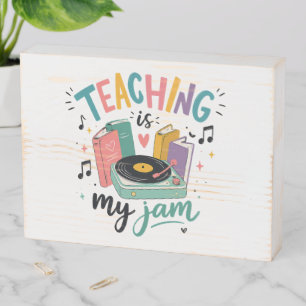 Retro Teaching Is My Jam Vinyl Record Teacher Wooden Box Sign