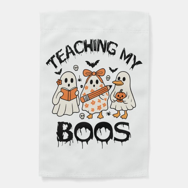 Retro Teaching My Boos Halloween Garden Flag (Front)