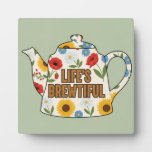 Retro teapot life&#39;s brewtiful design plaque