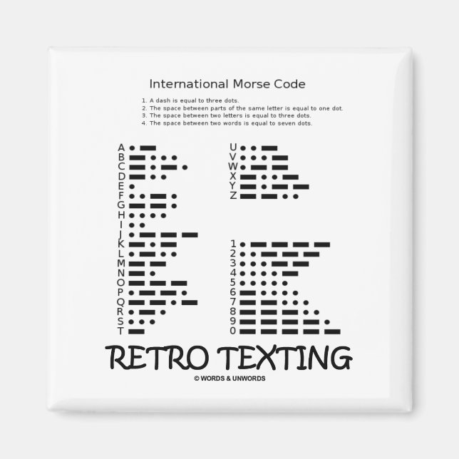 Retro Texting (Internatonal Morse Code) Magnet (Front)