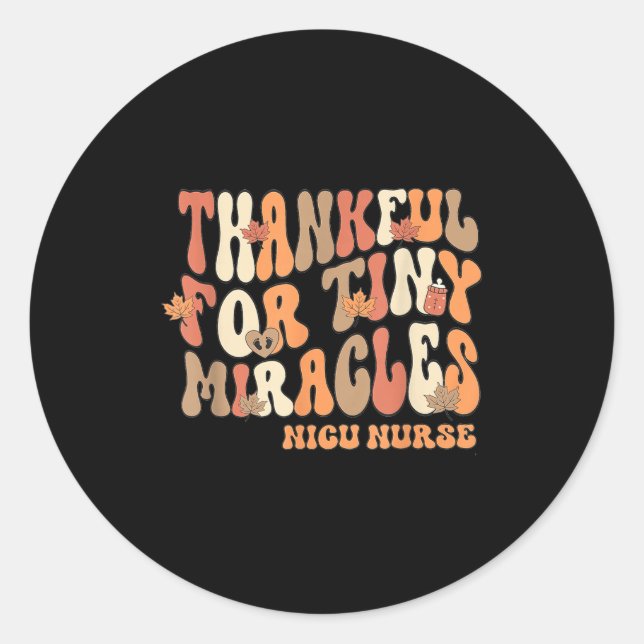 Retro Thankful For Tiny Miracles Thanksgiving Nicu Classic Round Sticker (Front)