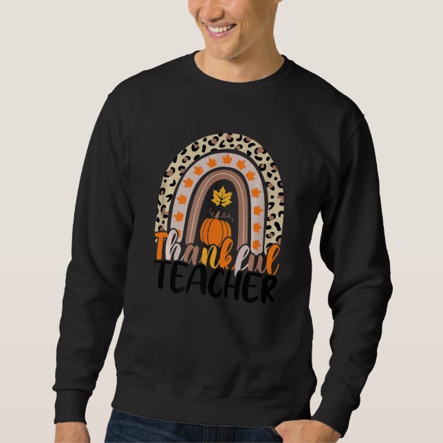 Retro Thanksgiving Teacher Thankful Teacher Rainbo Sweatshirt (Front)