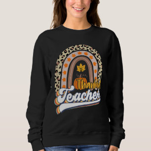 Retro Thanksgiving Teacher Thankful Teacher Rainbo Sweatshirt